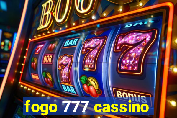 fogo 777 cassino